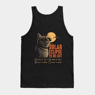 Solar Eclipse To Do List 2017 2023 2024 2026 Tank Top